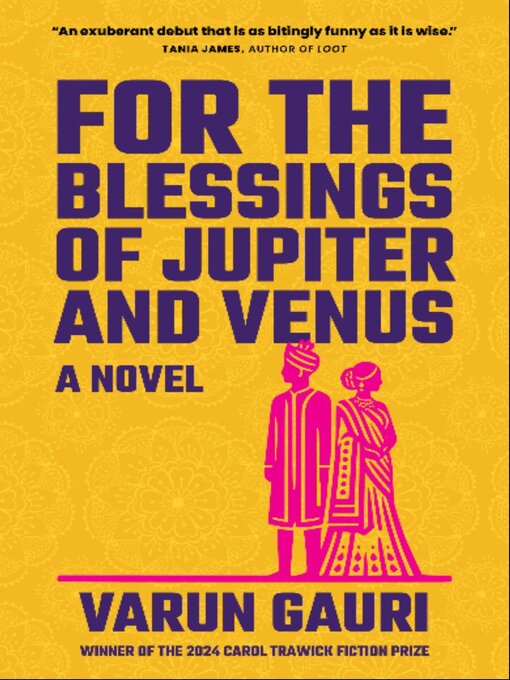 Title details for For the Blessings of Jupiter and Venus by Varun Gauri - Available
